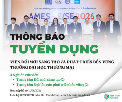 Tuyển Dụng Nghiên Cứu Viên Năm 2026 – Viện IISD-TMU, Trường Đại Học Thương mại