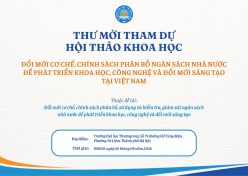 Thư mời tham dự Hội thảo khoa học quốc gia: “Đổi mới cơ chế, chính sách phân bổ ngân sách nhà nước để phát triển khoa học, công nghệ và đổi mới sáng tạo tại Việt Nam”